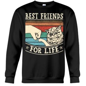 Adorable Gift Shirt for Cat Lovers - Best Friends For Life