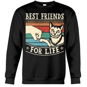 Cuddly Gift Shirt for Cat Lovers - Best Friends For Life
