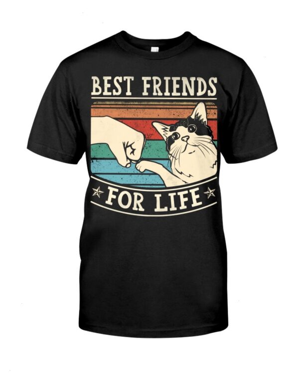 Cute Gift Shirt for Cat Lovers - Best Friends For Life