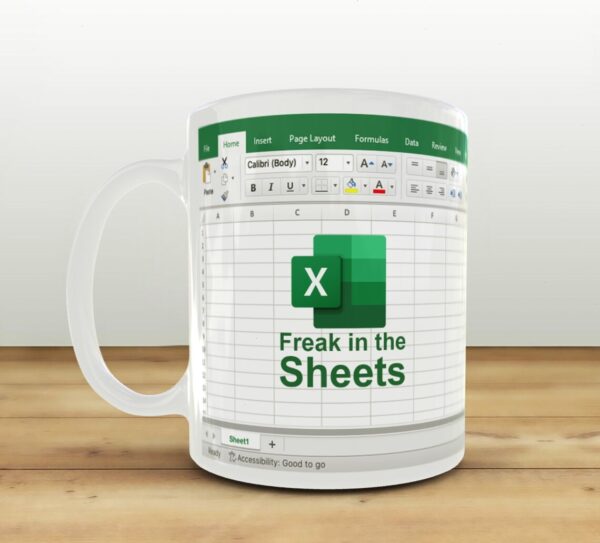 Freak in the Sheets Excel Mug - Perfect Gift for Excel Wizards and Accountants