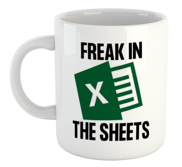 Freak in the Sheets Mug - Funny Accountant Mug - Perfect Gift for Coworkers and Friends