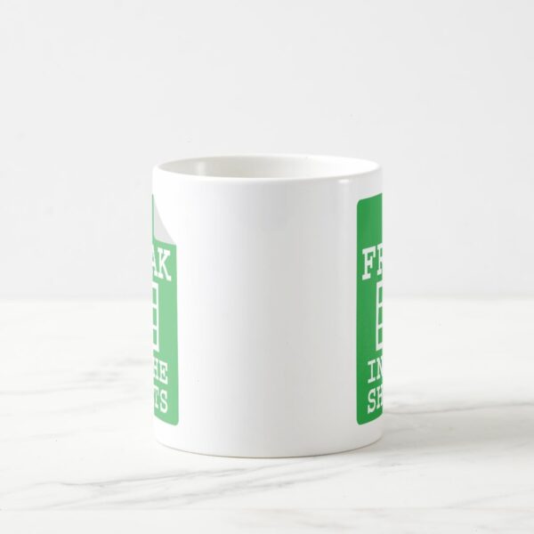 Funny Spreadsheet Coffee Mug - Freak in the Sheets Mug - Perfect Office Gift