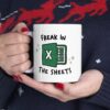 Gag Gift for Coworker Accountant - Funny Freak in the Sheets Excel Mug - Perfect Office Mug