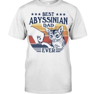 Gift Shirt for Cat Lovers - Best Abyssinian Dad Ever