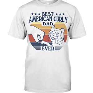 Gift Shirt for Cat Lovers - Best American Curly Dad Ever