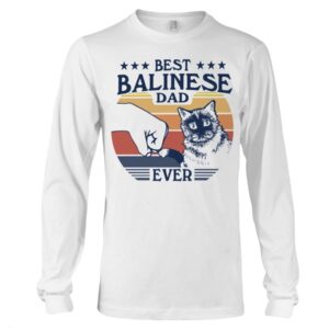 Gift Shirt for Cat Lovers - Best Balinese Dad Ever