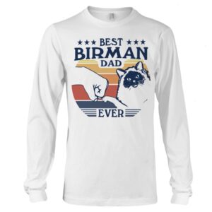 Gift Shirt for Cat Lovers - Best Birman Dad Ever