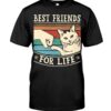 Gift Shirt for Cat Lovers - Best Friends For Life Gifts For Cat Lovers