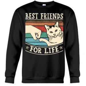 Gift Shirt for Cat Lovers - Best Friends For Life Gifts For Cat Lovers
