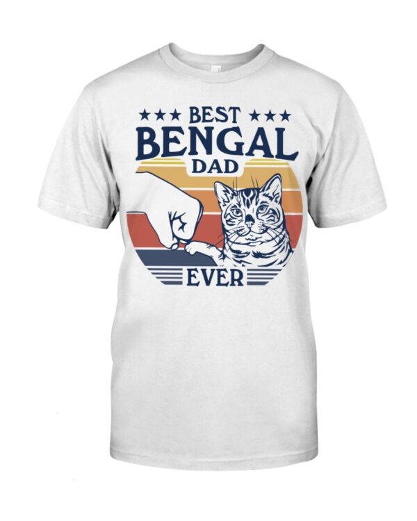 Gift Shirt for Cat Lovers - Bets Bengal Dad Ever