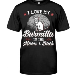 Gift Shirt for Cat Lovers - I Love My Burmilla To The Moon & Back