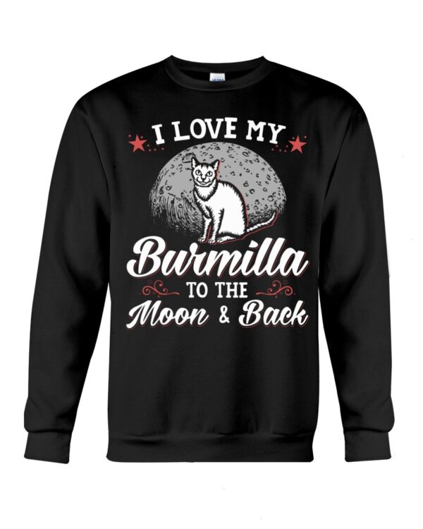 Gift Shirt for Cat Lovers - I Love My Burmilla To The Moon & Back