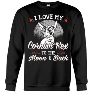 Gift Shirt for Cat Lovers - I Love My Cornish Rex To The Moon & Back