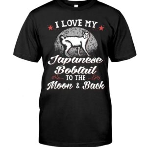 Gift Shirt for Cat Lovers - I Love My Japanese Bobtail To The Moon & Back