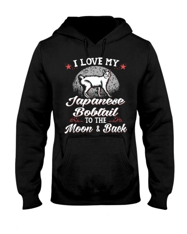 Gift Shirt for Cat Lovers - I Love My Japanese Bobtail To The Moon & Back