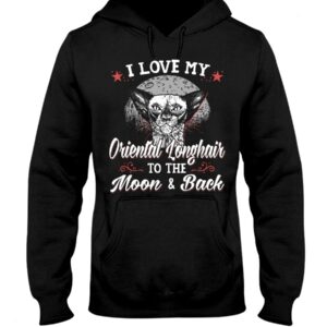 Gift Shirt for Cat Lovers - I Love My Oriental Longhair To The Moon & Back