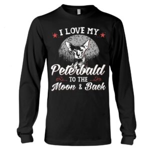 Gift Shirt for Cat Lovers - I Love My Peterbald To The Moon & Back