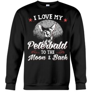 Gift Shirt for Cat Lovers - I Love My Peterbald To The Moon & Back