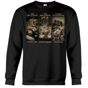 Hot Rod T Shirts Hoodie Sweatshirt with Quote It's Not A Hobby It's My Passion for Hot Rod Lovers